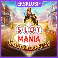Slot Mania Gatot Kacas Fury